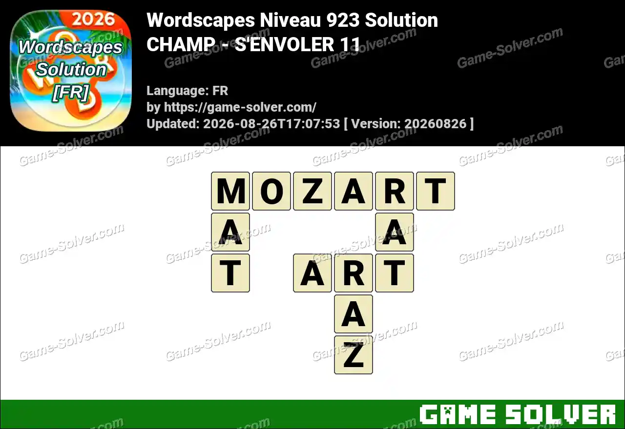 Wordscapes Français Niveau 923 Solution — CHAMP – S’ENVOLER 11